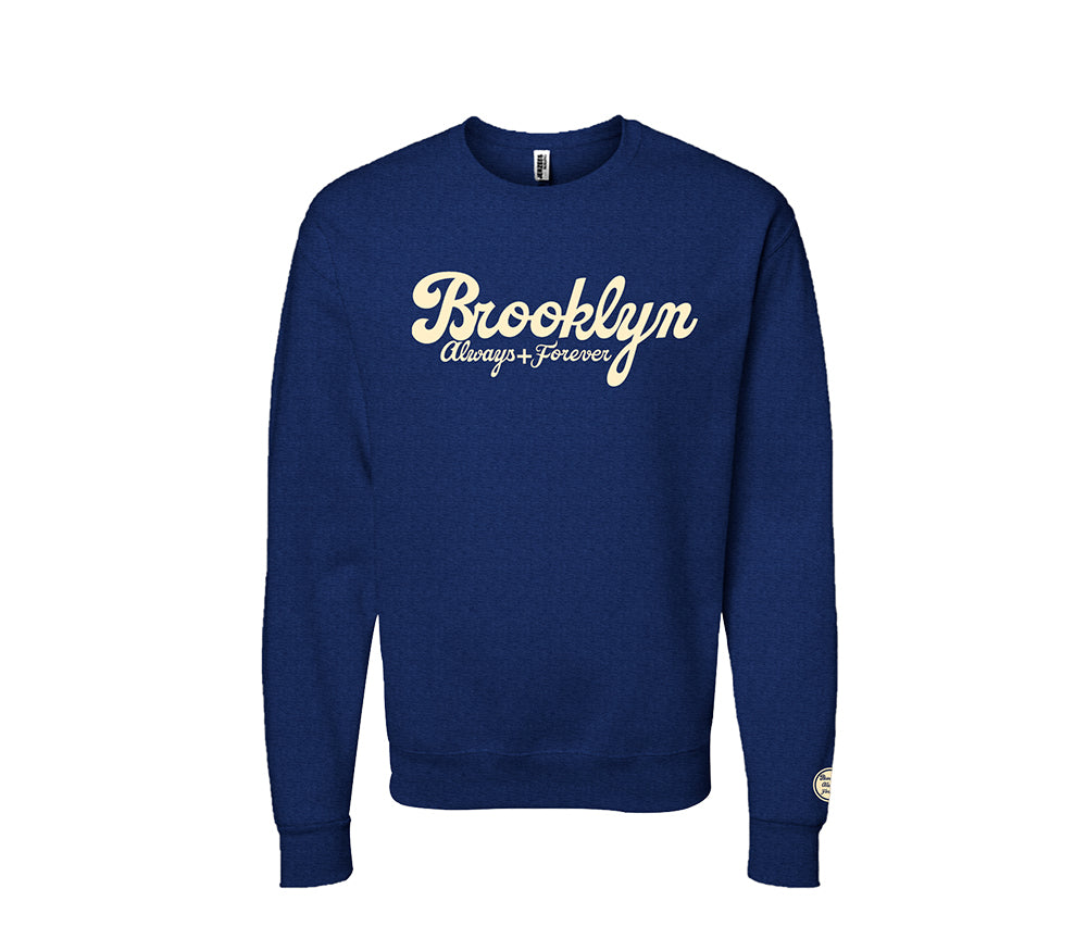 Brooklyn Always & Forever Crewneck