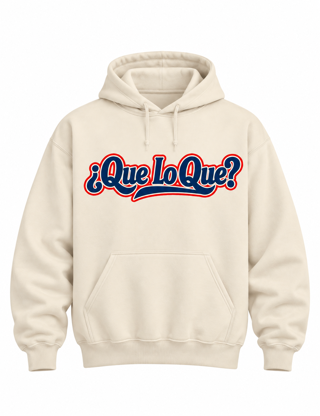 ¿Que Lo Que? Hoodie