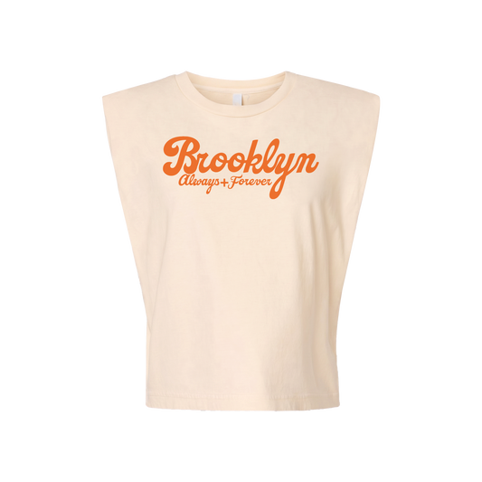 Brooklyn Always + Forever Women’s Muscle Tee